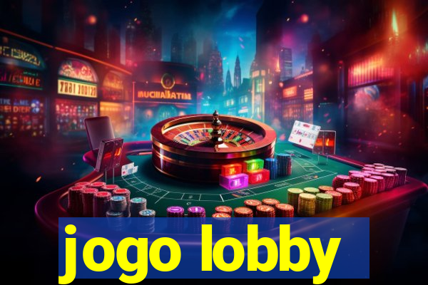 jogo lobby